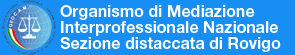 Organismo di Mediazione Interprofessionale Nazionale Sezione distaccata di Rovigo